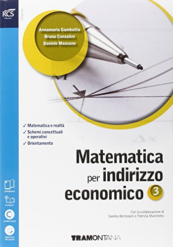 Matematica. Con Obiettivo terza prova-Extrakit-Openbook. Per le Scuole superiori ad indirizzo economico. Con e-book. Con espansione online (Vol. 3)