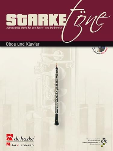 Starke Töne - Oboe und Klavier. Enthält CD