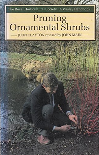 Pruning Ornamental Shrubs (Wisley Handbook)