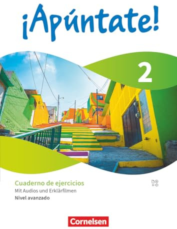 ¡Apúntate! - Spanisch als 2. Fremdsprache - Ausgabe 2024 - Band 2: Nivel avanzado - Lernjahr 2 - Cuaderno de ejercicios - Mit Audios und Erklärfilmen