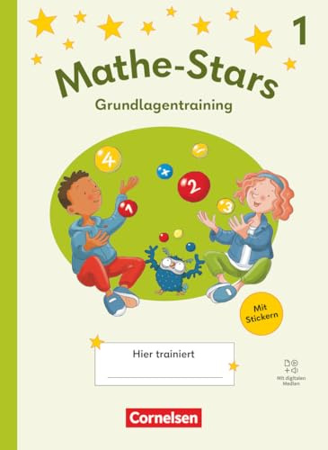 Mathe-Stars - Grundlagentraining Ausgabe ab 2025 - 1. Schuljahr: Übungsheft - Mit Lösungen und digitalen Medien