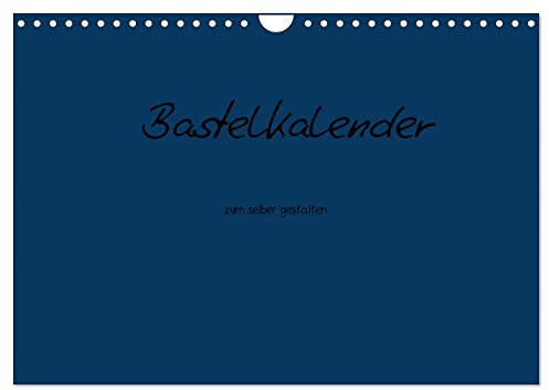 Bastelkalender - Dunkelblau (Wandkalender 2026 DIN A4 quer), CALVENDO Monatskalender (CALVENDO Hobbys)