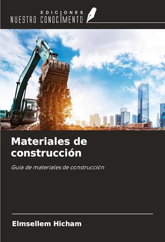 Materiales de construcción: Guía de materiales de construcción