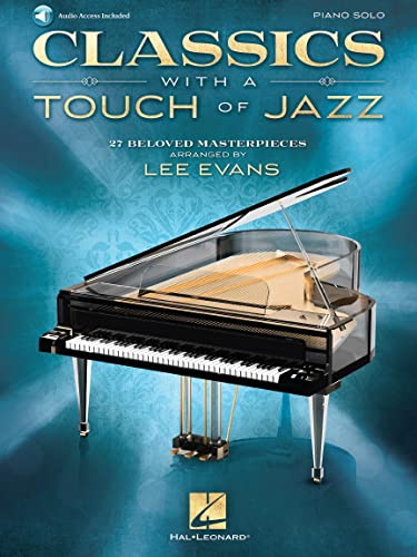 Classics with a Touch of Jazz: 27 Beloved Masterpieces for Solo Piano [With Access Code]: 27 Beloved Masterpieces: Piano Solo