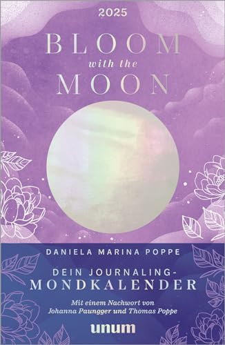 Bloom with the Moon 2025: Dein Journaling Mondkalender