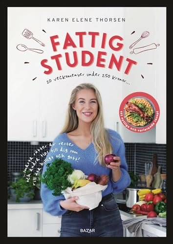Fattig student : 20 veckomenyer under 250 kronor