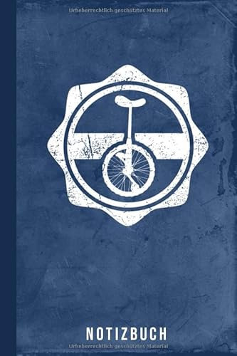 Notizbuch: Einrad fahren (Einrad-Fahren Ausrüstung, Band 1)