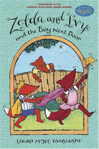 Zelda and Ivy and the Boy Next Door: Three Stories About the Fabulous Fox Sisters