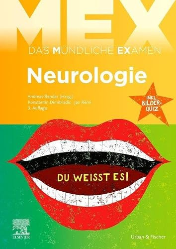 MEX Das Mündliche Examen - Neurologie: mit Bilderquiz (MEX - Mündliches EXamen)