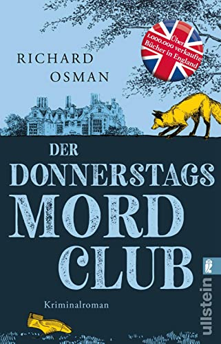 Der Donnerstagsmordclub: Kriminalroman | Das Buch zu The Thursday Murder Club bei Netflix (Die Mordclub-Serie, Band 1)