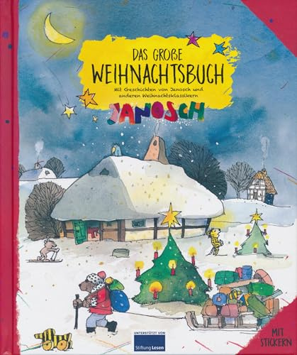Das große Weihnachtsbuch - Mit Geschichten von Janosch und anderen Weihnachtsklassikern