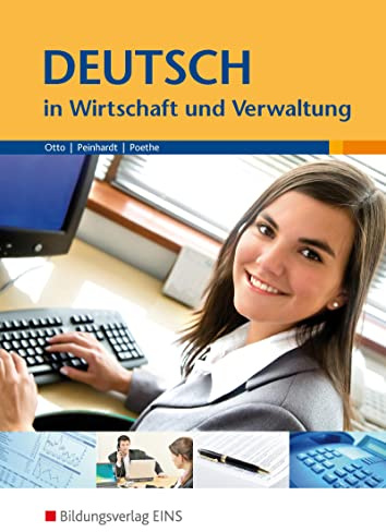 Deutsch in Wirtschaft und Verwaltung Lehr-/Fachbuch