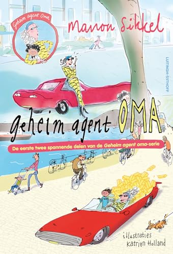 Geheim agent oma ; De grote treinroof