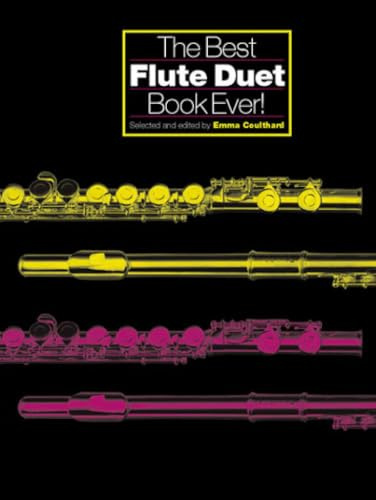 The Best Flute Duet Book Ever!.