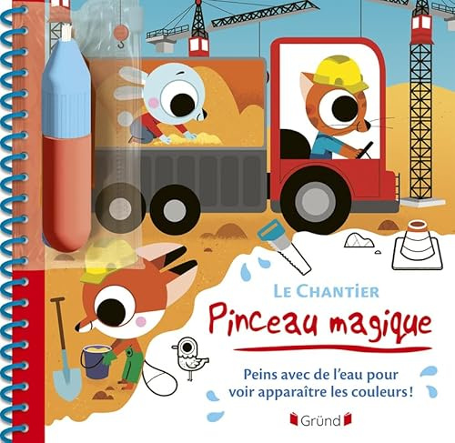 Pinceau magique Le chantier Livre coloriage magique à l'eau avec un pinceau À partir de 3 ans