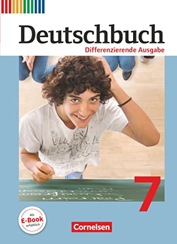 Deutschbuch - Sprach- und Lesebuch - Differenzierende Ausgabe 2011 - 7. Schuljahr: Schulbuch (Deutschbuch, Differenzierende Ausgabe 2011, 7. Schuljahr)
