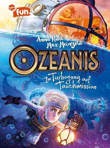 Ozeanis (3). Im Turbogang auf Tauchmission: Bildgewaltige und hochspannende Unterwasser-Action ab 8 Jahren