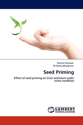 Seed Priming: Effect of seed priming on Cicer arietinum under stress condition
