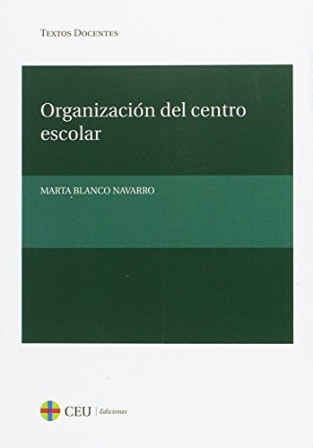 Organización del centro escolar: 22 (Textos Docentes)