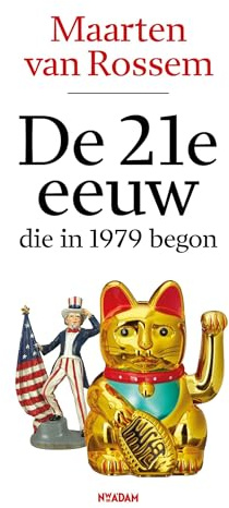 De 21e eeuw, die in 1979 begon