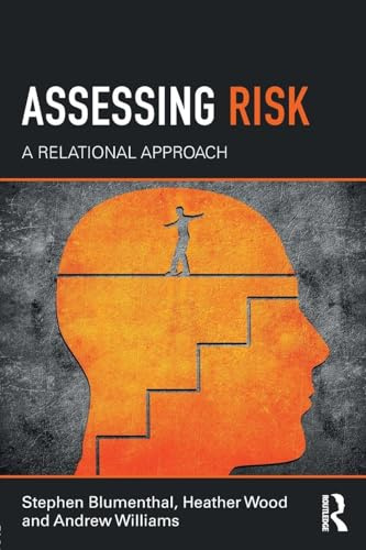Assessing Risk: A Relational Approach