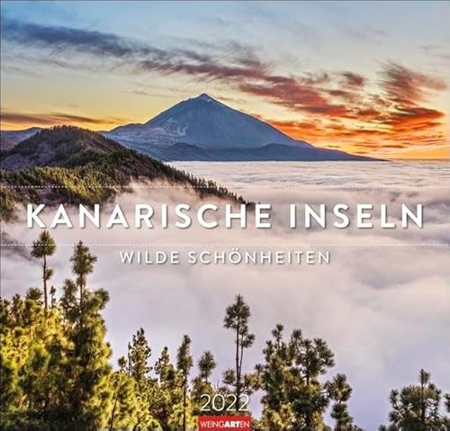 Kanarische Inseln Kalender 2022: Wilde Schönheiten