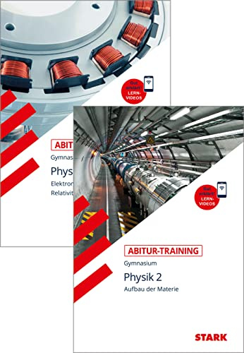 STARK Physik Vorteilspaket - Abitur-Training - Materie/Elektromagnetisches Feld: Elektromagnetisches Feld und Relativitätstheorie; Aufbau der Materie