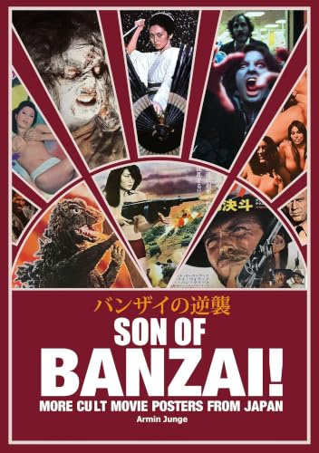 SON OF BANZAI!: More Cult Movie Posters From Japan
