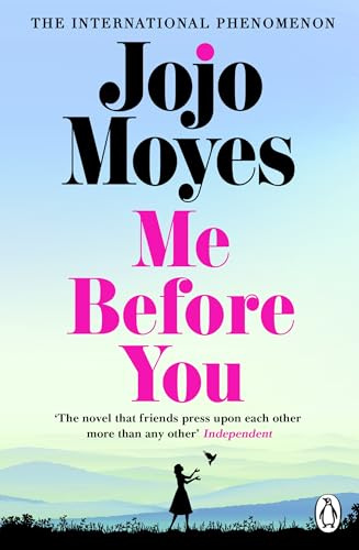 Me Before You: The international phenomenon from the bestselling author of Someone Else’s Shoes (Louisa Clark, 1)