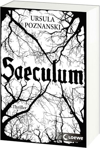 Saeculum: Thriller. Ausgezeichnet mit dem Jugendbuchpreis der Jury der Jungen Leser (Wien) 2012