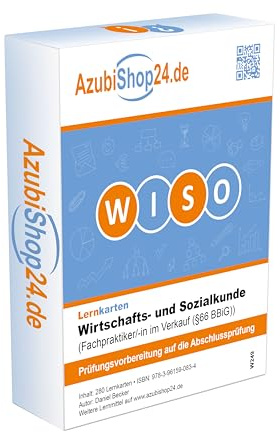 Prüfung WISO Prüfungsvorbereitung WISO Wirtschafts- und Sozialkunde Fachpraktiker im Verkauf §66 BBiG Lernkarten Wiso: Wiso Prüfungsvorbereitung ... ... Wirtschafts- und Sozialkunde Prüfung