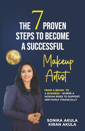 THE 7 PROVEN STEPS TO BECOME A SUCCESSFUL MAKEUP ARTIST