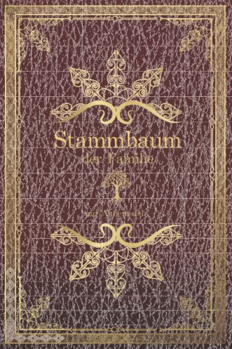 Stammbuch der Familie mit Ahnentafel: Familien-Stammbuch zum Ausfüllen. Erforsche die Vorfahren in deinem Stammbaum. Perfekt geeignet für ... Familienchronik - praktisch und einfach. Rot