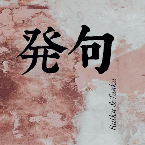 Haiku&Tanka, Heft zum Haiku schreiben mit Ausmalbilder: 16 cm Ausgabe