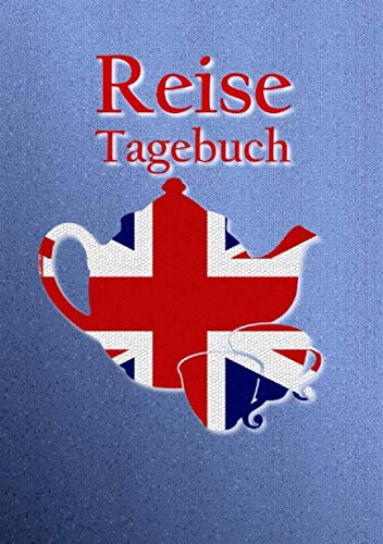Reisetagebuch: Notizbuch zum Eintragen der Reiseerlebnisse in England I 120 Seiten kariert I A5 I Teekanne