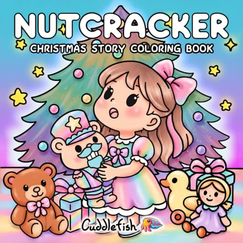 Nutcracker Cozy Girl Christmas: Cute Relaxing Holiday Coloring Book for Adults & Teens with Fuzzy Animal Friends and Cozy Winter Scenes in a Classic Christmas Tale (Hygge Moments Easy Art Therapy)
