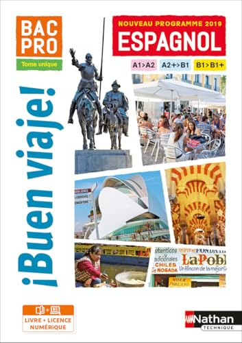 Buen Viaje - Espagnol - Bac Pro - Niveau A2>B2