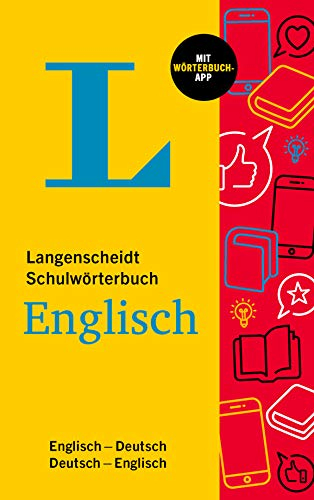 Langenscheidt Schulwörterbuch Englisch: Englisch-Deutsch / Deutsch-Englisch - mit Wörterbuch-App