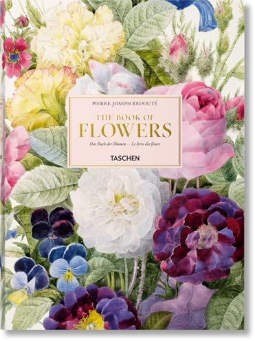 Redouté: The Book of Flowers (Fantastic Price)