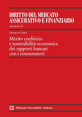 Merito creditizio e sostenibilità economica dei rapporti bancari