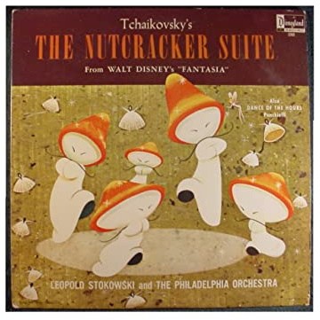The Nutcracker Suite From Walt Disney's Fantasia / Dance Of The Hours