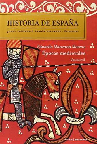 Épocas Medievales (Historia de España) de Eduardo Manzano (10 feb 2015) Tapa blanda