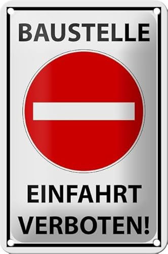 Blechschild 18 x 12 cm Warnschild: Baustelle Einbahn - Einfahrt verboten ! - DekoNo7