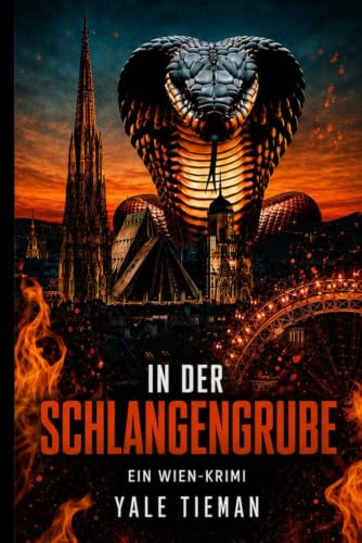 In der Schlangengrube: Ein Wien-Krimi (Inspektor Öhlinger ermittelt, Band 3)