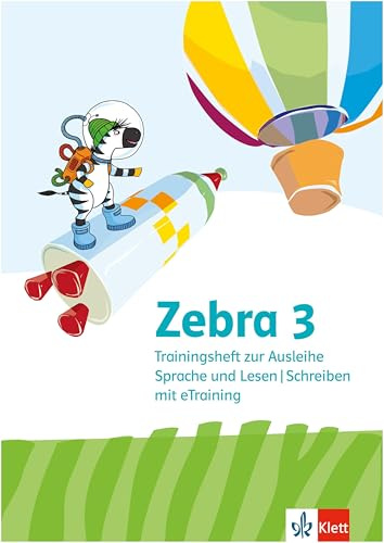 Zebra 3: Trainingsheft Sprache und Lesen/Schreiben mit eTraining (Ausleihmaterial) Klasse 3 (Zebra. Ausgabe ab 2024)