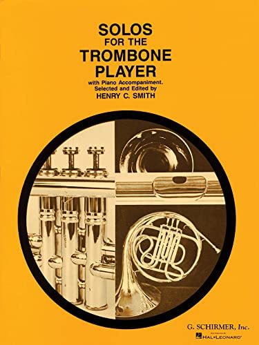Solos for the Trombone Player: Trombone and Piano Book Only