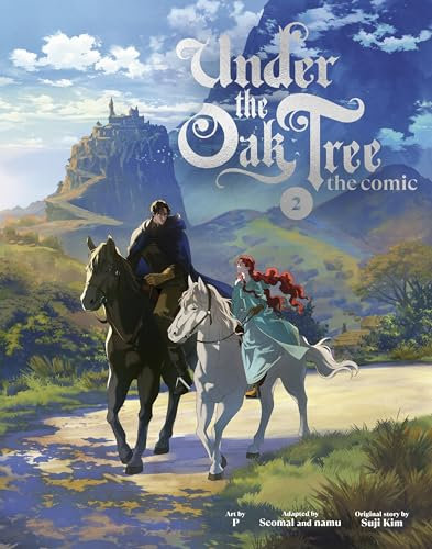 Under the Oak Tree, Vol. 2: The comic adaptation of the New York Times bestselling fantasy romance sensation (Under the Oak Tree, 2)