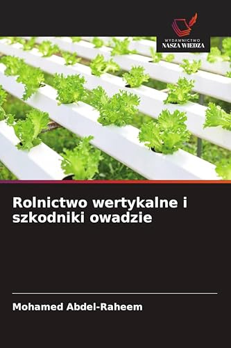 Rolnictwo wertykalne i szkodniki owadzie