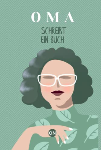 Family Chronicles - Oma schreibt ein Buch - Erzähl mal und Erinnerungsbuch zum Ausfüllen