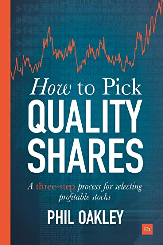 How To Pick Quality Shares: A three-step process for selecting profitable stocks